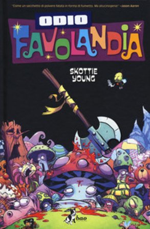 Odio Favolandia. Vol. 4 Skottie Young