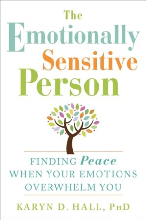 The Emotionally Sensitive Person