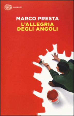 L'allegria degli angoli Marco Presta