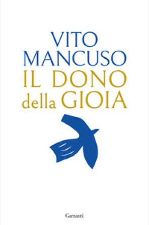 Il dono della gioia Vito Mancuso