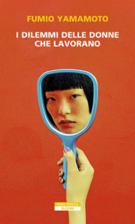 I dilemmi delle donne che lavorano Fumio Yamamoto