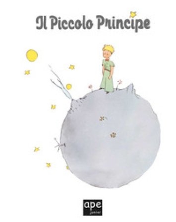 Il Piccolo Principe Antoine de Saint-Exupéry