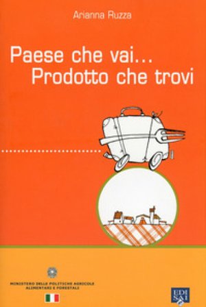 Paese che vai... Prodotto che trovi Arianna Ruzza