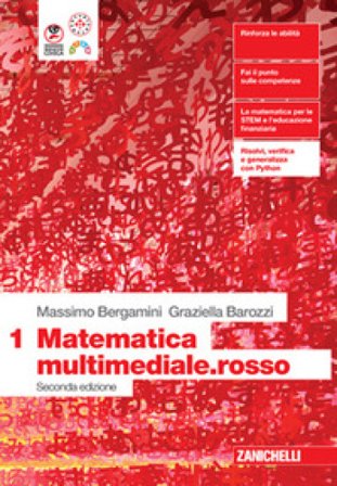 Matematica multimediale.rosso. Per le Scuole superiori. Vol. 1 Massimo Bergamini