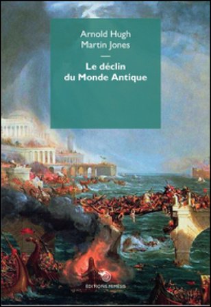 Le déclin du monde antique Hugh Arnold