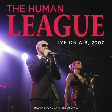 Live on air 2007 The Human League