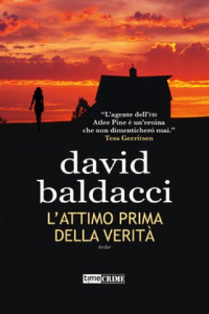 L'attimo prima della verità David Baldacci Ford