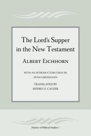 The Lord's Supper in the New Testament