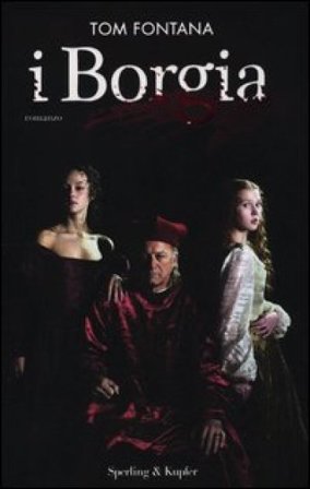 I Borgia Tom Fontana