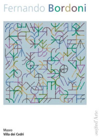 Fernando Bordoni. Una retrospettiva su carta. Ediz. italiana e tedesca Fernando Bordoni
