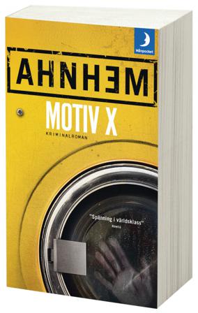 Motiv X - Bok av Stefan Ahnhem - Pocket