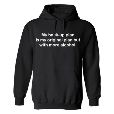 My Back-Up Plan - Hettegenser / Genser - UNISEX Svart - M