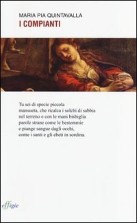 I compianti Maria Pia Quintavalla