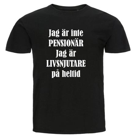 T-shirt - Jag Är Inte Pensionär, Livsnjutare Black Storlek Xl