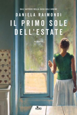 Il primo sole dell'estate Daniela Raimondi