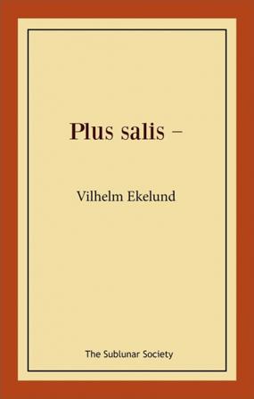 Plus salis - - Bok av Vilhelm Ekelund - Häfte