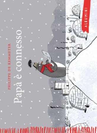 Papà è connesso. Ediz. a colori Philippe De Kemmeter