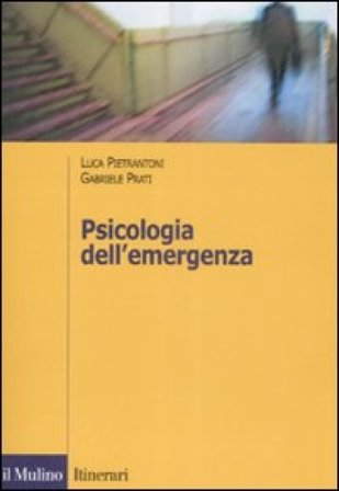 Psicologia dell'emergenza Luca Pietrantoni