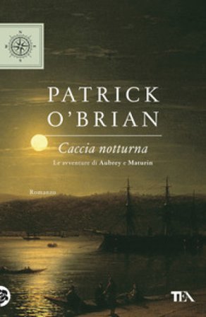 Caccia notturna Patrick O'brian
