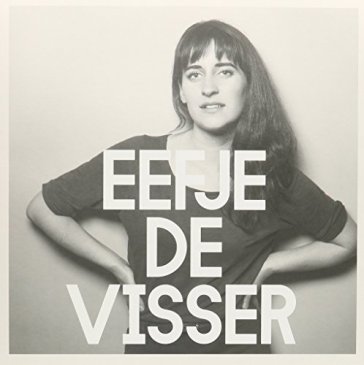 Het is EEFJE DE VISSER