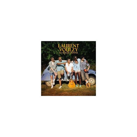 Singel vinyl Columbia Laurent Voulzy Le Soleil Donne 45T