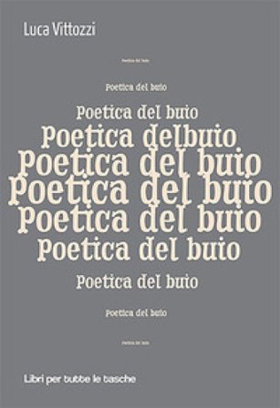 Poetica del buio Luca Vittozzi