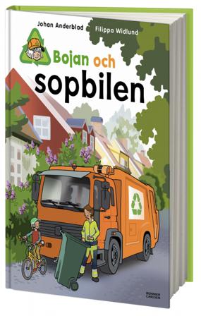 Bojan och sopbilen - Bok av Johan Anderblad & Filippa Widlund - Inbunden