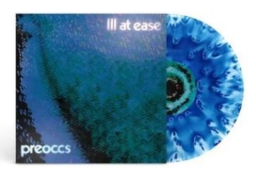 Ill at ease PREOCCUPATIONS