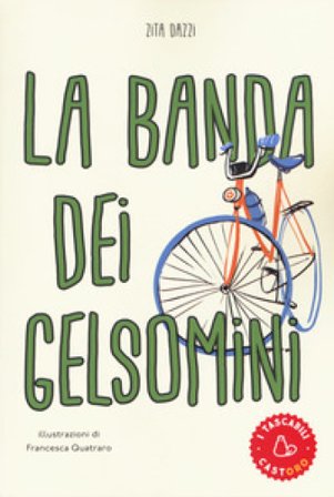 La banda dei gelsomini Zita Dazzi