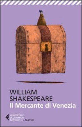 Il mercante di Venezia. Testo originale a fronte William Shakespeare
