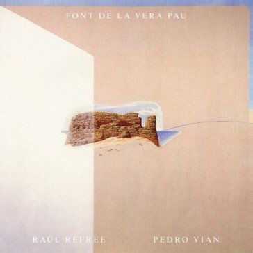Font de la vera pau RAUL & PEDRO REFREE