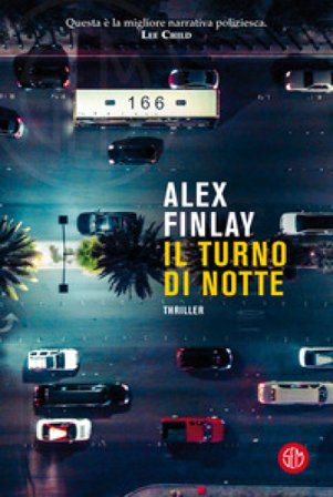 Il turno di notte Alex Finlay