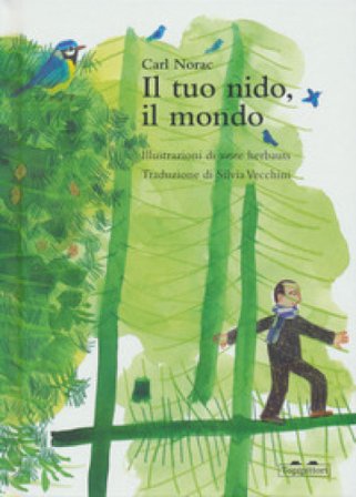 Il tuo nido, il mondo Carl Norac