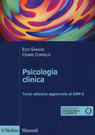 Psicologia clinica. Con espansione online Ezio Sanavio