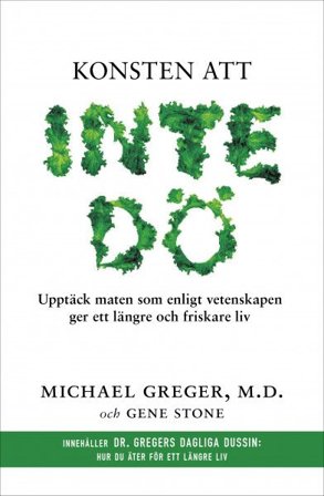Konsten att inte dö, ISBN: 9789197992671