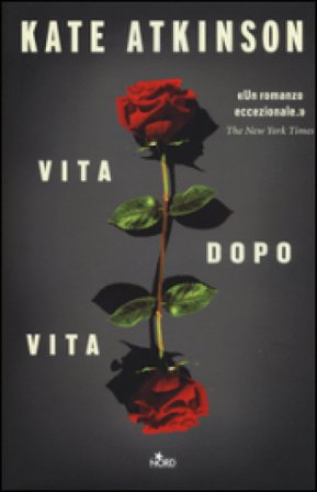 Vita dopo vita Kate Atkinson