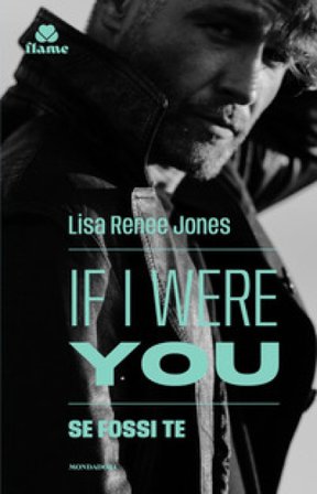 Se fossi te. The inside out trilogy Lisa Renée Jones
