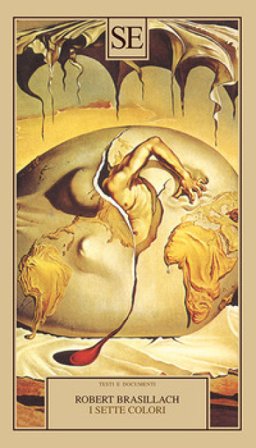 I sette colori Robert Brasillach