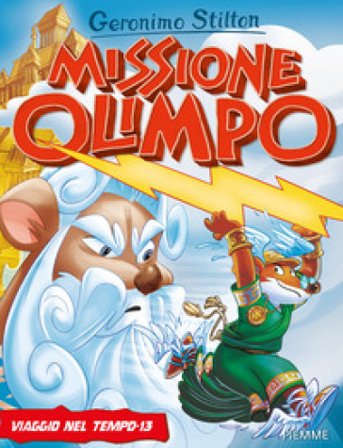Missione Olimpo. Viaggio nel tempo 13 Geronimo Stilton