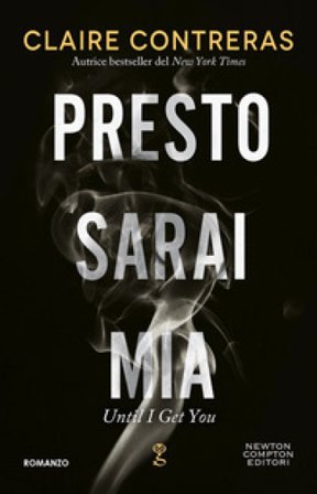 Presto sarai mia Claire Contreras