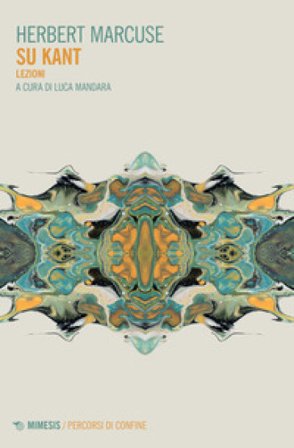 Su Kant. Lezioni Herbert Marcuse