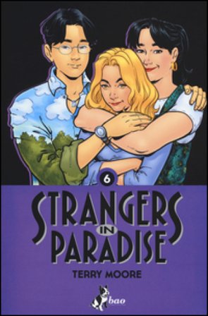 Strangers in paradise. Vol. 6 Terry Moore