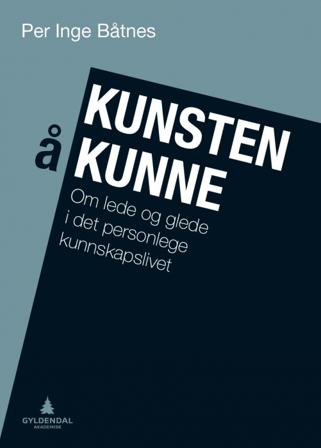 Kunsten å kunne - Bok av Per Inge Båtnes - Paperback