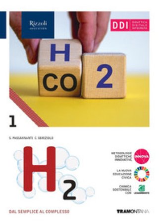 H2 dal semplice al complesso. Per gli Ist. tecnici. Con e-book. Con espansione online. Vol. 1 Salvatore Passannanti