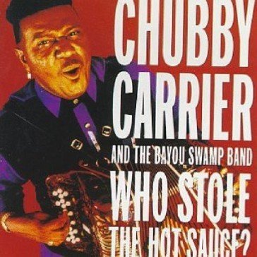 Who stole the hot sauce? CHUBBY CARRIER