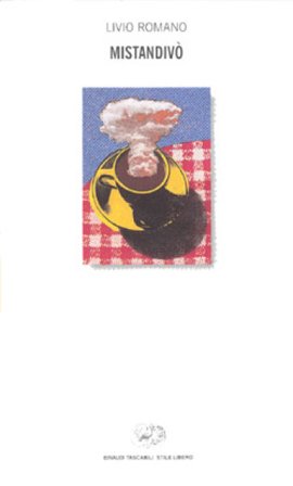 Mistandivò Livio Romano