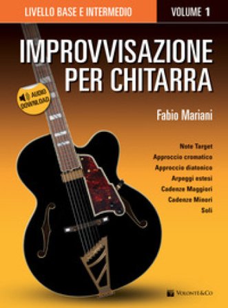 Improvvisazione per chitarra. Con Contenuto digitale per download. Vol. 1: Livello base e intermedio Fabio Mariani