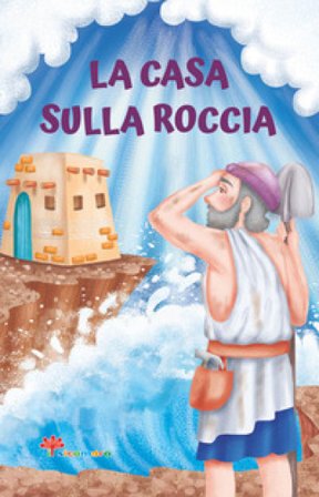 La casa sulla roccia. Le paraboline Francesca Fabris