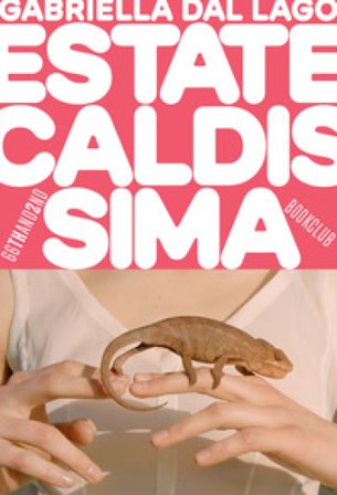 Estate caldissima Gabriella Dal Lago