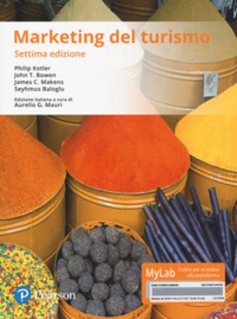 Marketing del turismo. Ediz. Mylab. Con Contenuto digitale per download e accesso online Philip Kotler